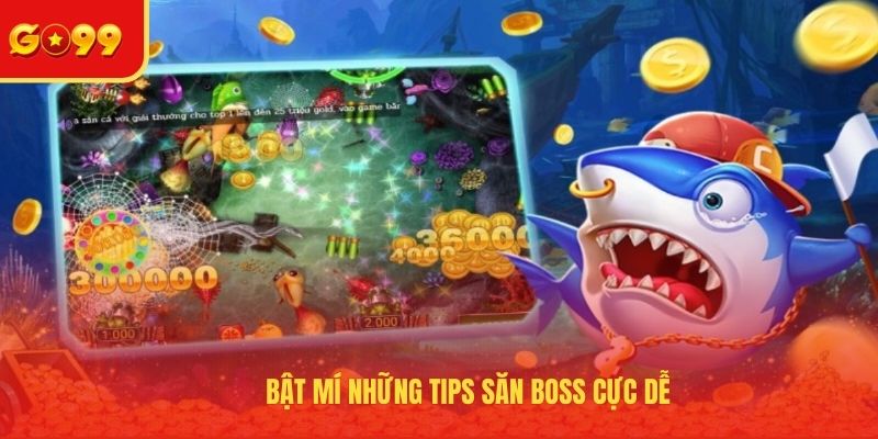 Bắn Cá Hải Vương - Hé Lộ Các Thủ Thuật Săn Thưởng Lớn - FEXIN