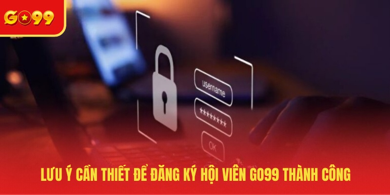 Đăng Ký GO99 - Khởi Đầu Cho Hành Trình Chinh Phục Cá Cược - FEXIN