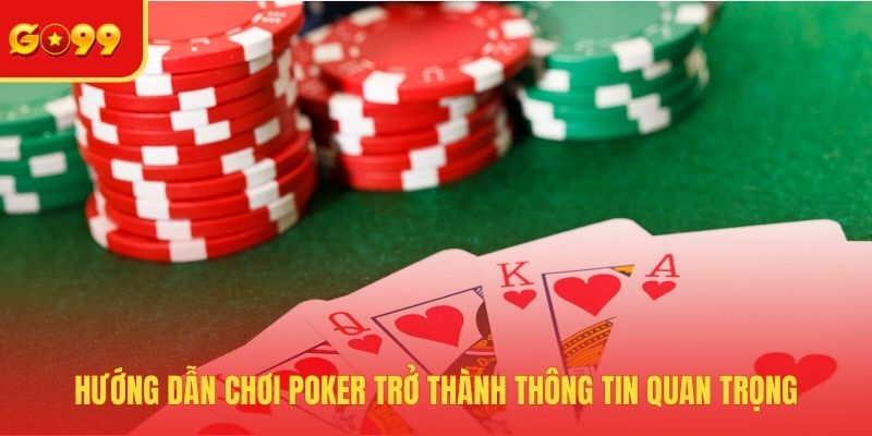 Hướng Dẫn Chơi Poker - Nắm Vững Nguyên Tắc Cơ Bản - FEXIN