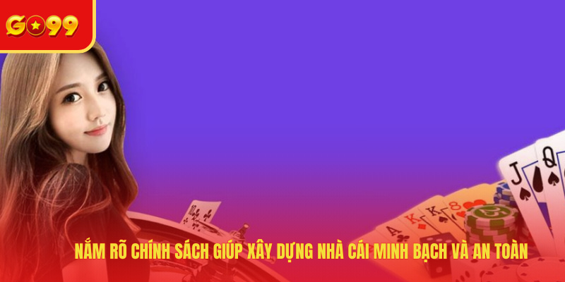 Quyền Riêng Tư Và Bảo Mật - GO99 Quy Định Chính Sách Rõ Ràng - FEXIN