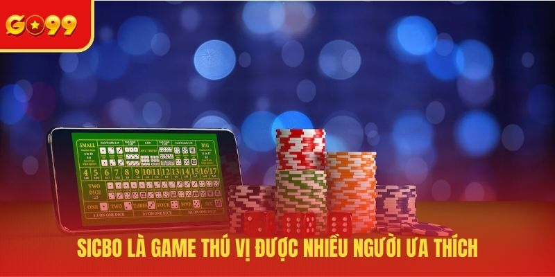 Sicbo - Thế Giới Giải Trí Thú Vị Của Những Viên Xúc Xắc - FEXIN