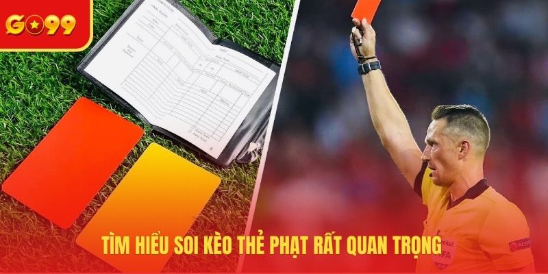 Soi Kèo Thẻ Phạt - Bật Mí Mẹo Đầu Tư Hiệu Quả 100% - FEXIN