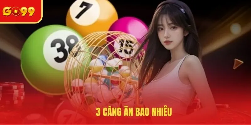 3 Càng Ăn Bao Nhiêu - Khám Phá Cách Tính Đơn Giản Cho Newbie - FEXIN